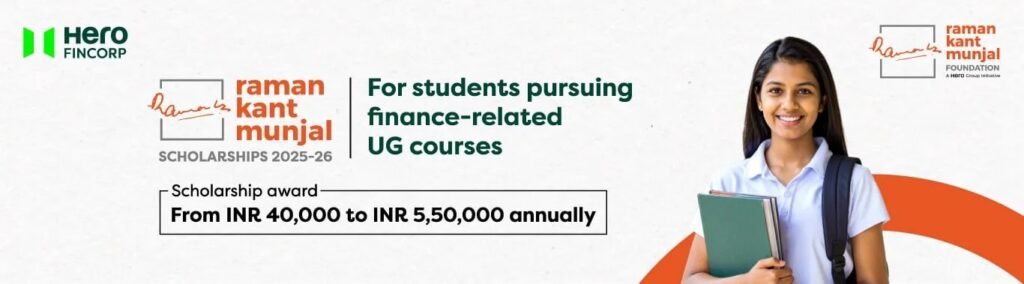 Raman Kant Munjal Scholarship 2025-26